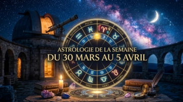 Horoscope Hebdomadaire Complet - 30 Mars au 5 Avril 2026 : Carrière, Amour, Finance